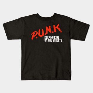 P.U.N.K. Keeping Kids on the Streets Kids T-Shirt